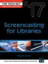 Screencasting for Libraries (eBook): THE TECH SET Series, Book 17